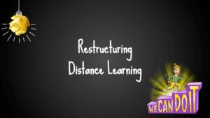 Restructuring Distance Learning: Go Beyond the Chat